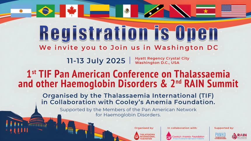 1st TIF Pan American Conference on Thalassemia & Other Hemoglobin Disorders and the 2nd RAIN Summit